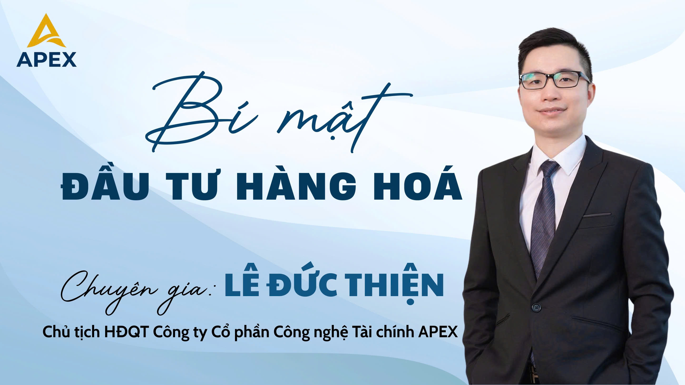 Khóa học Cơ bản - Bí mật Đầu tư Hàng hóa